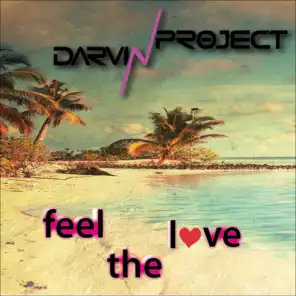 Feel the Love (Marco Fratty, Darvin Project Club Mix)