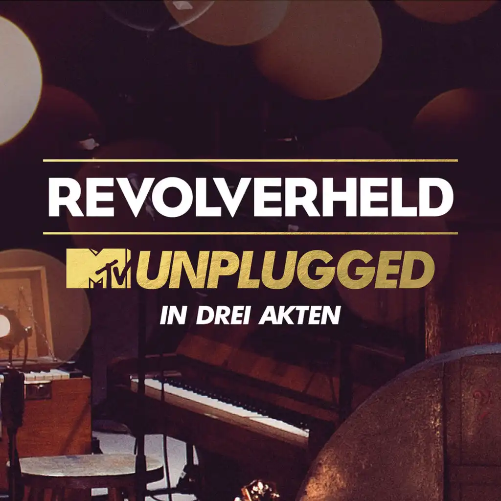 Ich werd' die Welt verändern (MTV Unplugged 1. Akt)