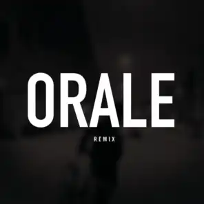 Orale (Remix) [feat. Pato Pooh & Denz]