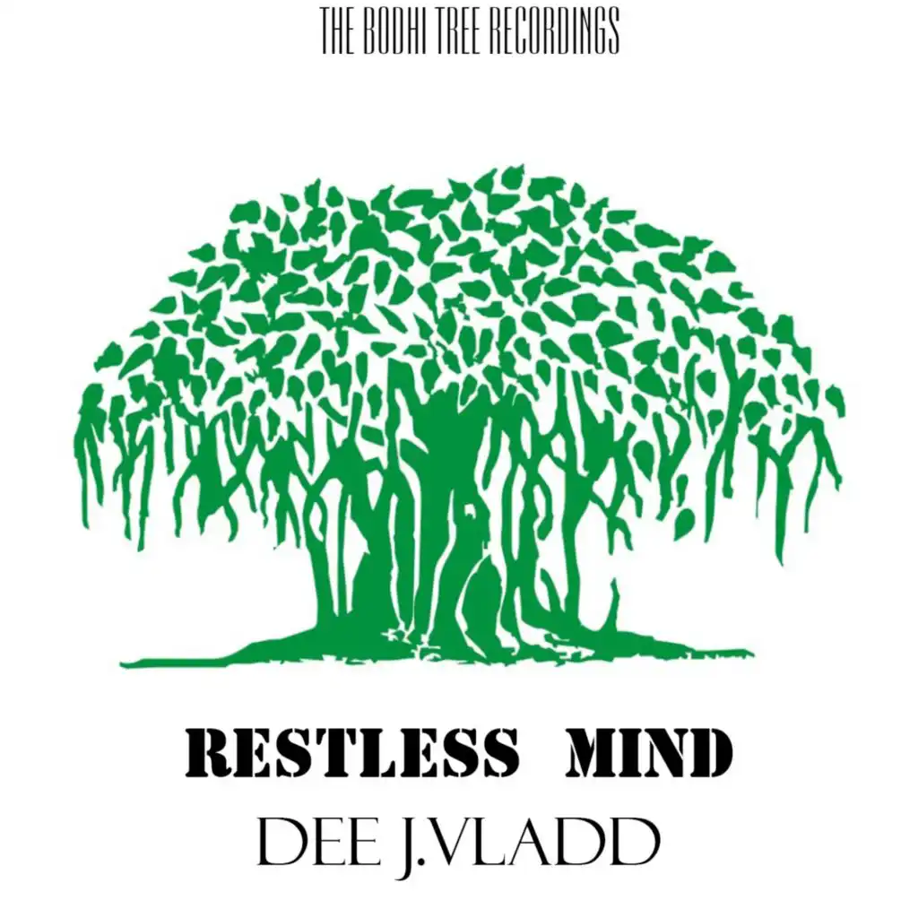 Restless Mind Dee