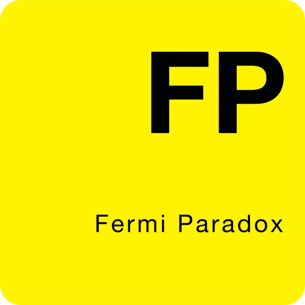 Fermi Paradox