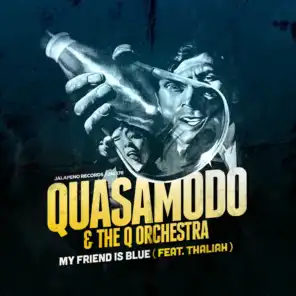 Quasamodo / The Q Orchestra