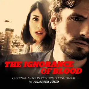 The Ignorance of Blood (Original Motion Picture Soundtrack)