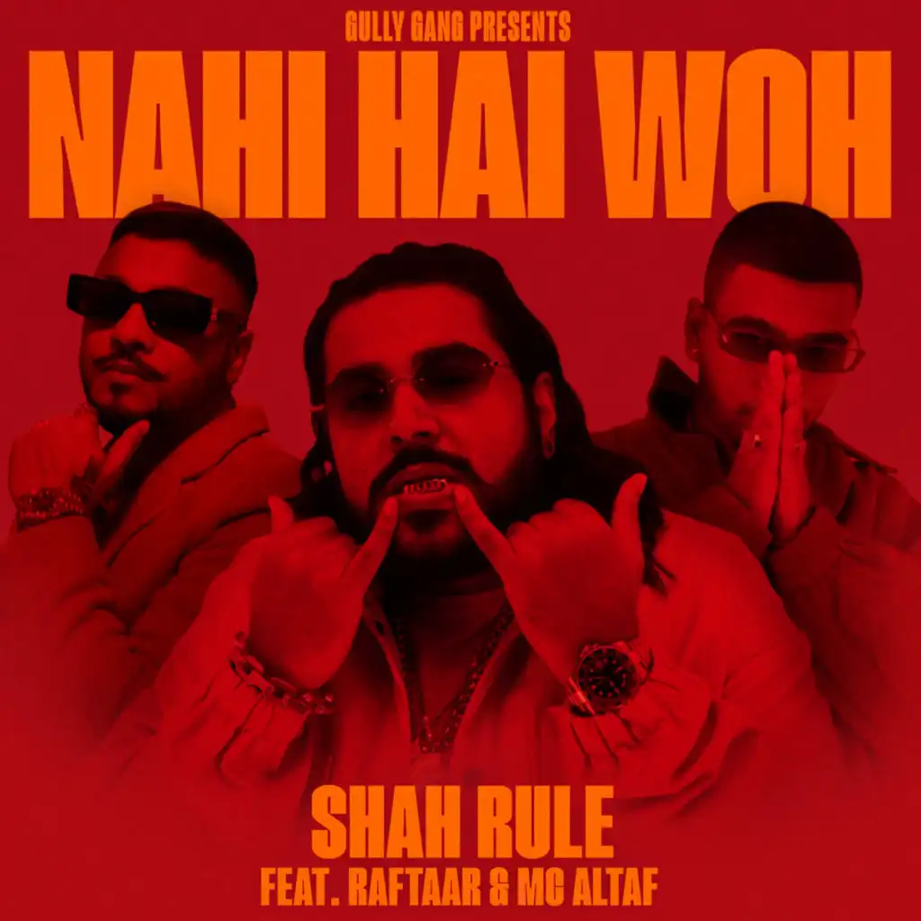 Nahi Hai Woh (feat. MC Altaf & Raftaar)
