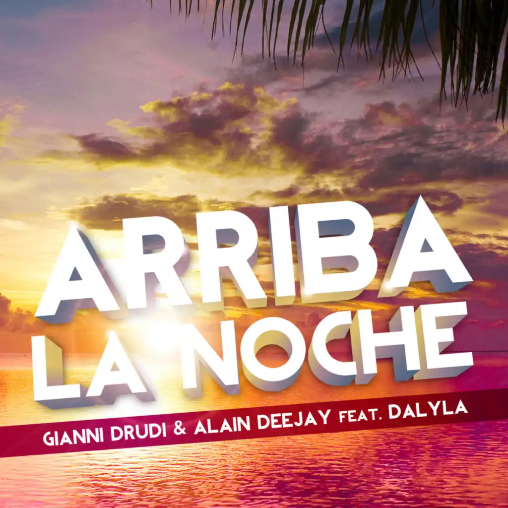 Arriba La Noche (Vox Radio) [feat. Dalyla]