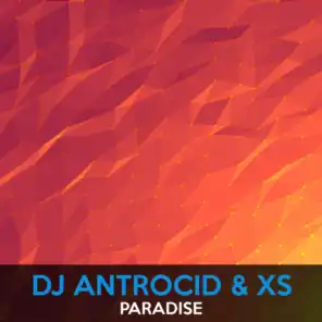 DJ Antrocid and XS