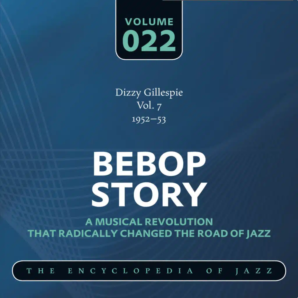 Dizzy Gillespie Vol. 7 (1952-53)