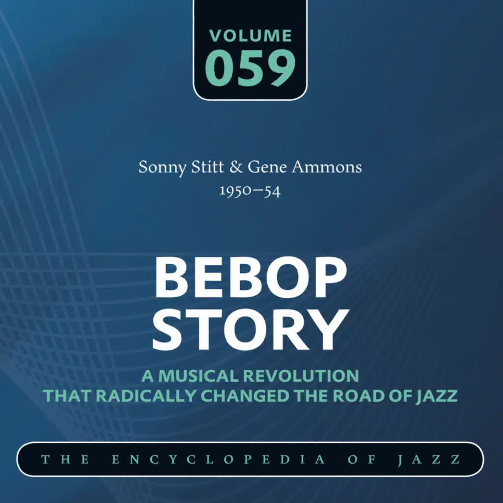 Sonny Stitt & Gene Ammons (1950-54)