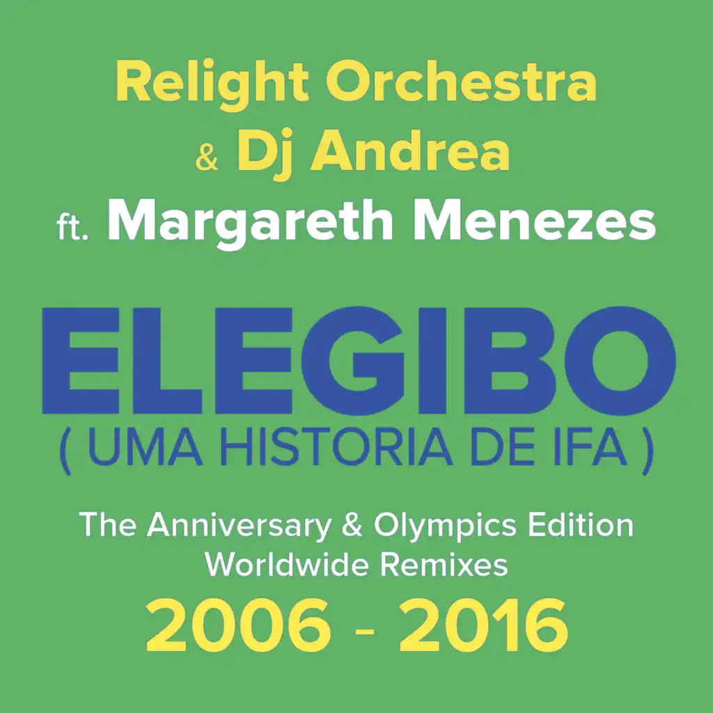 Elegibo (Uma Historia De Ifa) (Radio   2006) [feat. Margareth Menezes]