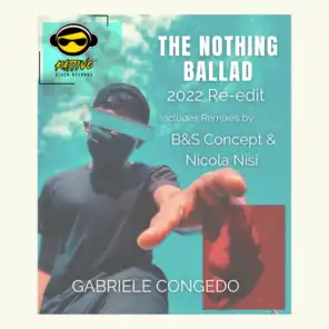 The Nothing Ballad (2022 Re-Edit)
