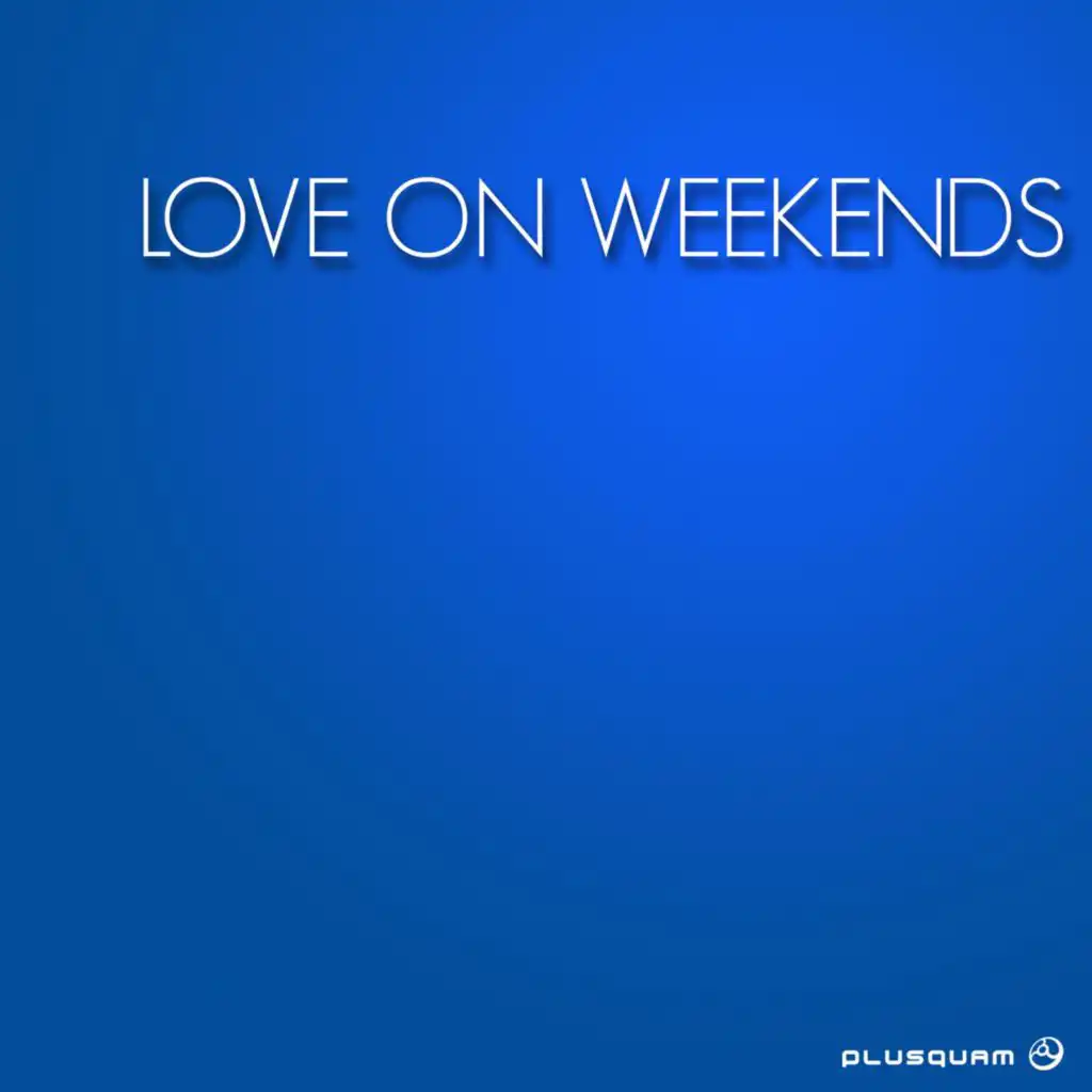 Love on Weekends