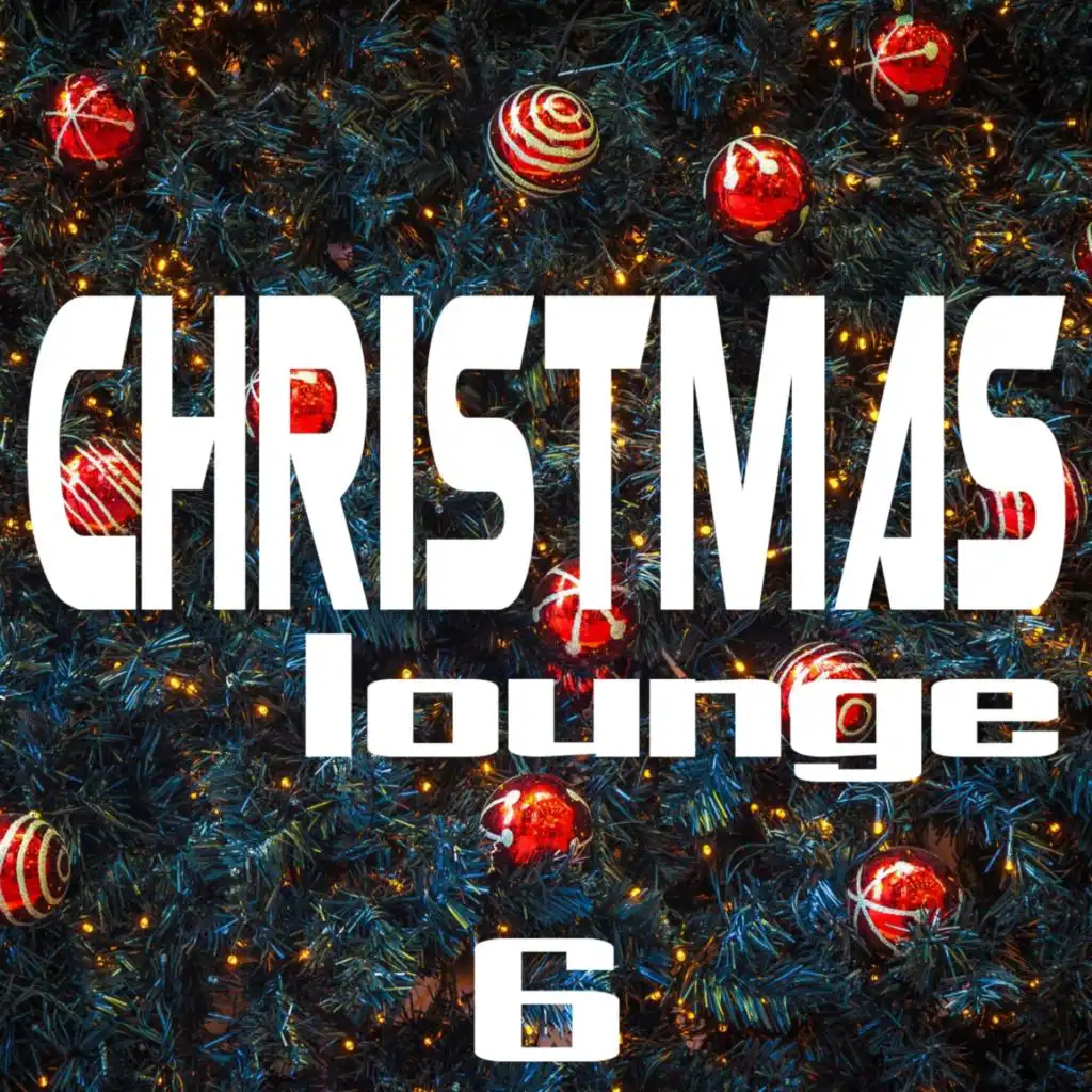 Christmas Lounge, Vol. 6