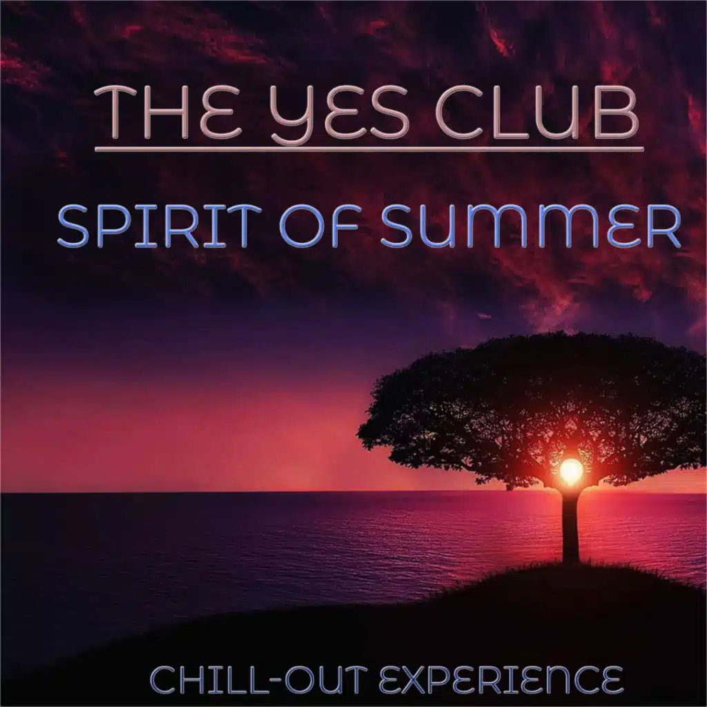 Spirit of Summer (Chill-Out Experience)