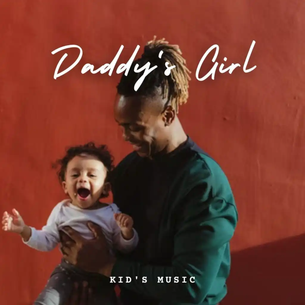 Kids Music: Daddy's Girl