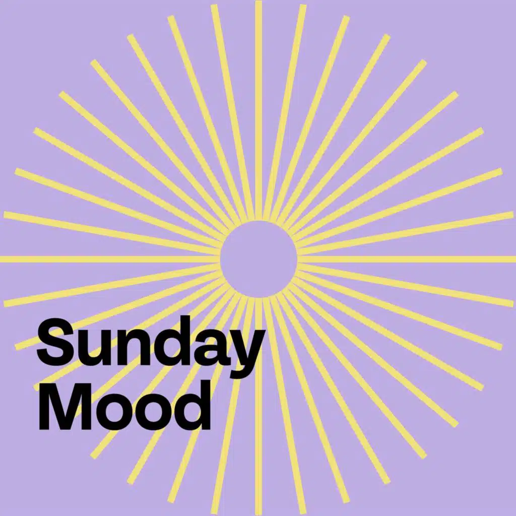 Sunday Mood