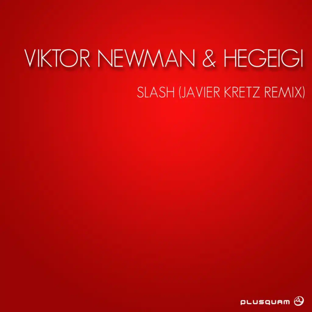 Slash (Alejandro Mnml & Javier Kretz Remix)