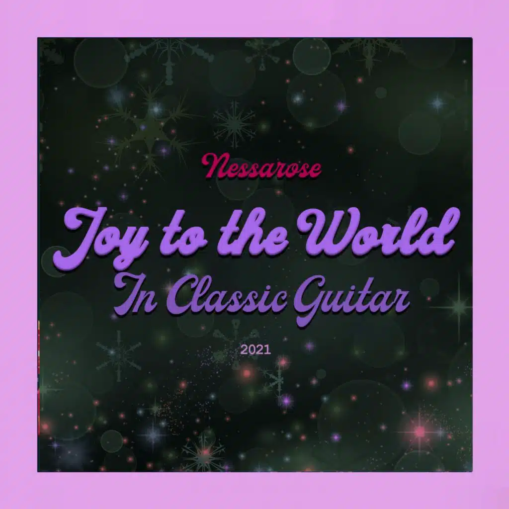 Joy To The World In Classic Guitar 2021
