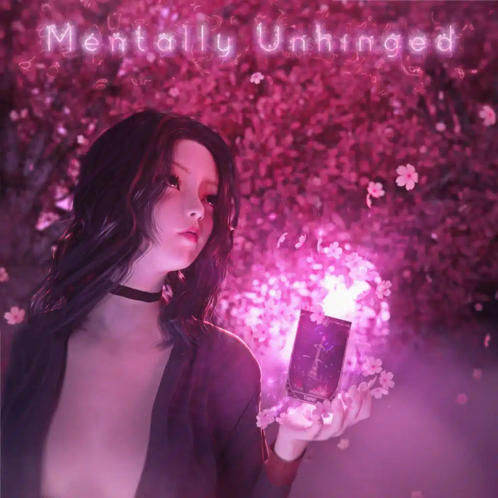 Mentally Unhinged