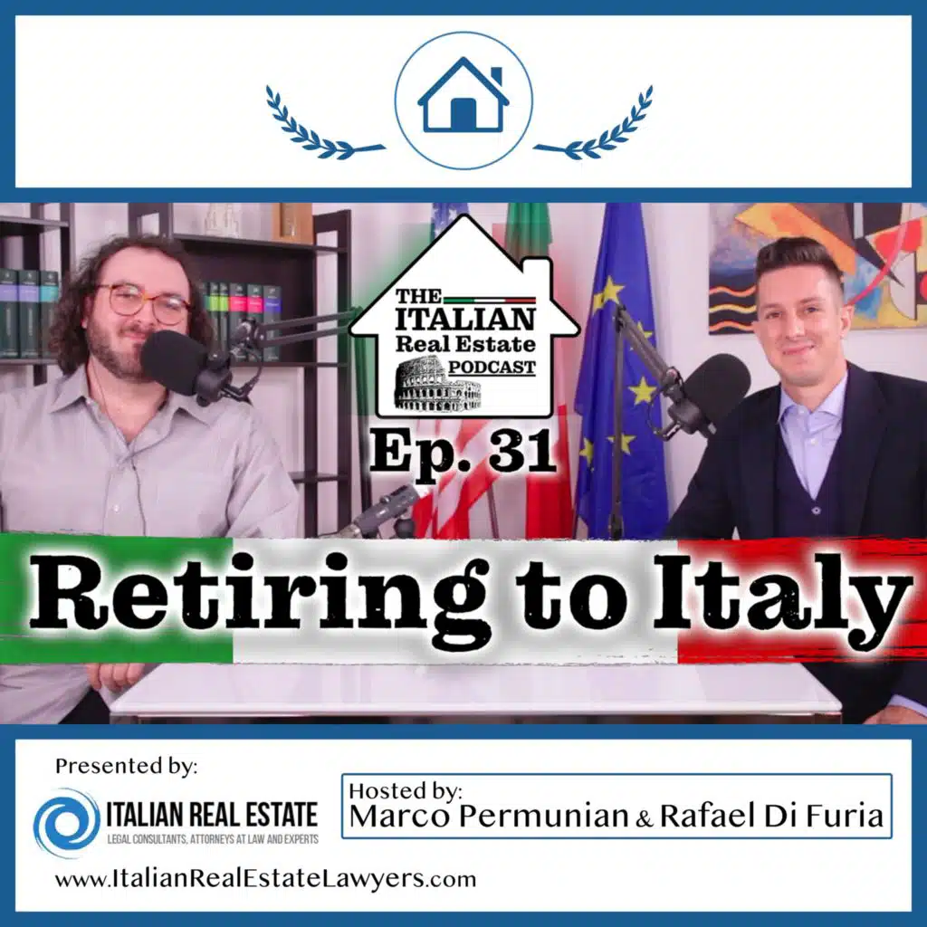 The Italian Retirement Visa (Italian Elective Residency Visa)