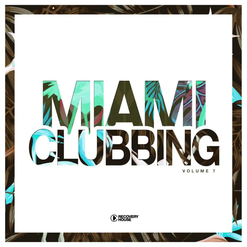 Miami Clubbing, Vol. 7