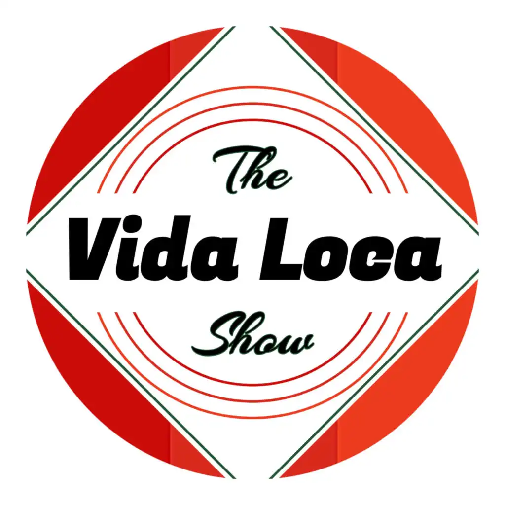 The Vida Loca Show