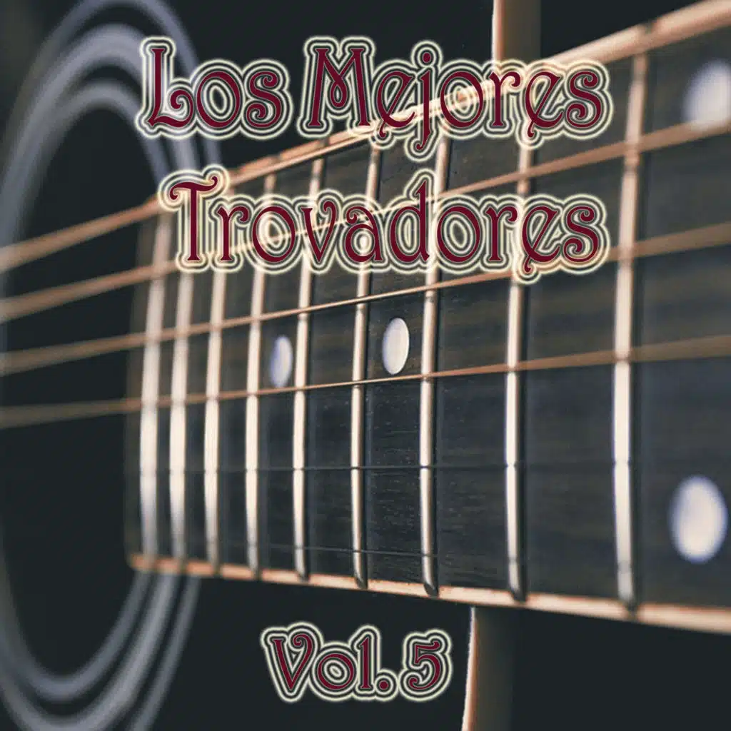 Los Mejores Trovadores, Vol. 5