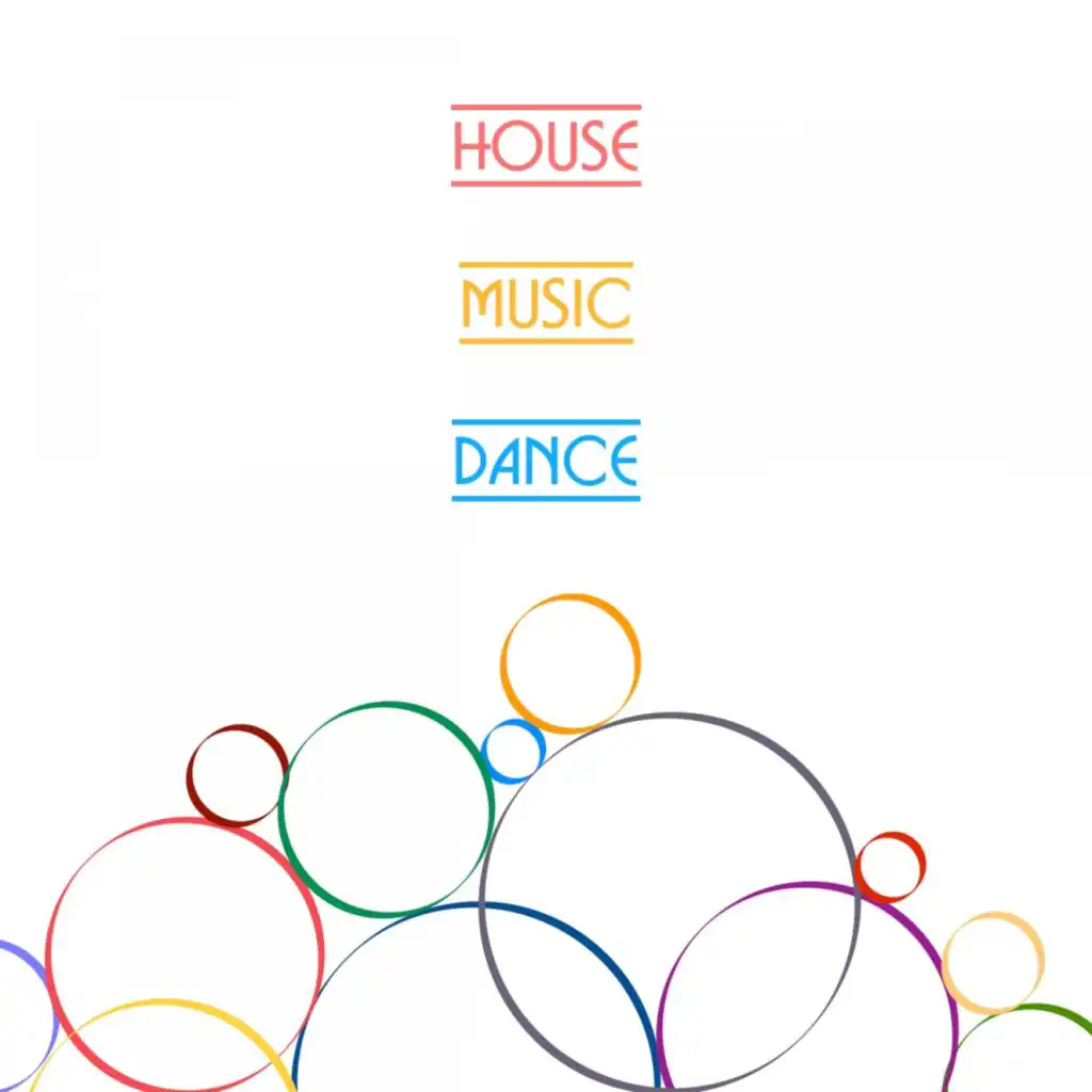 House Music & Dance