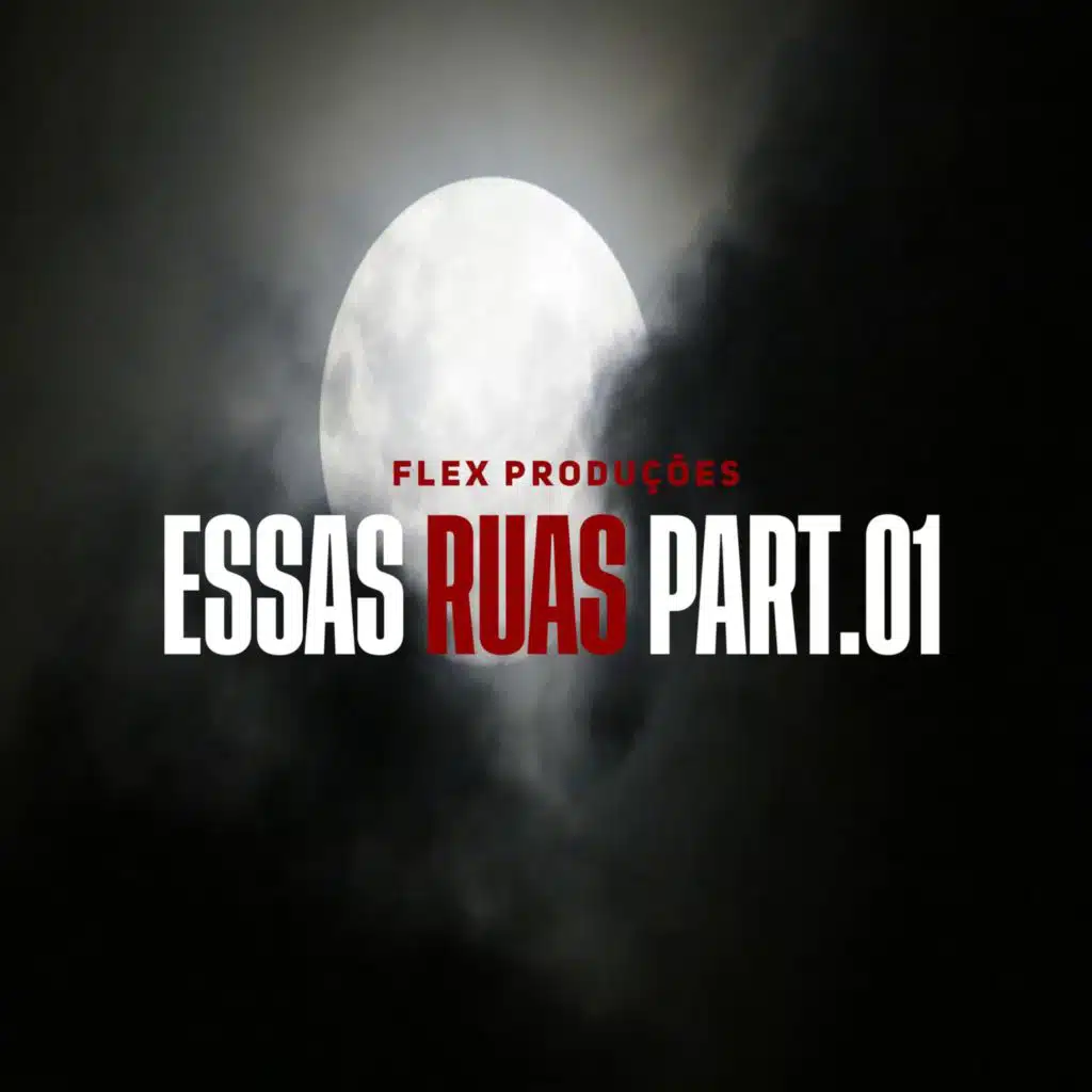 Essas Ruas, Pt. 1