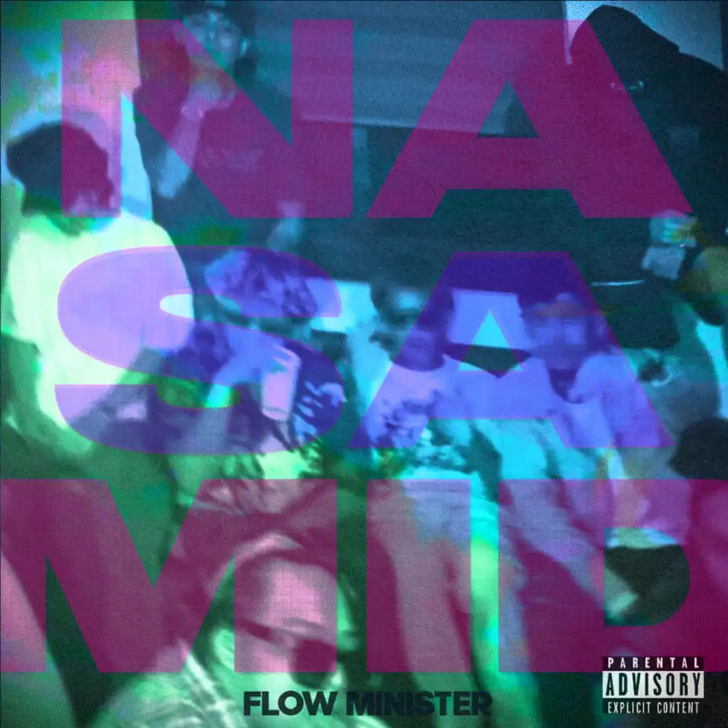 Nasamid by Flow Minister, Because, Ace Cirera, FTD & LarkMester | Play ...