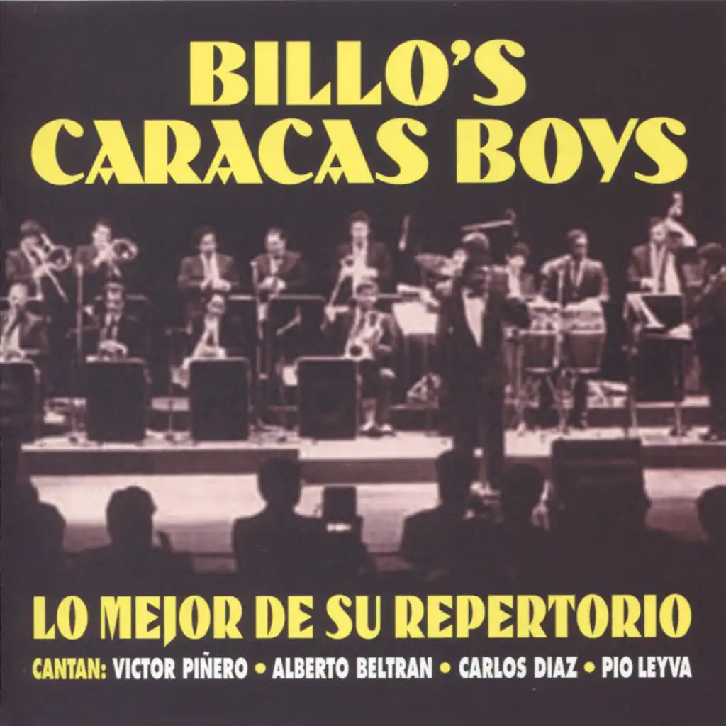 Billo's Caracas Boys & Victor Piñero & Alberto Beltran & Carlos Diaz & Pio Leyva