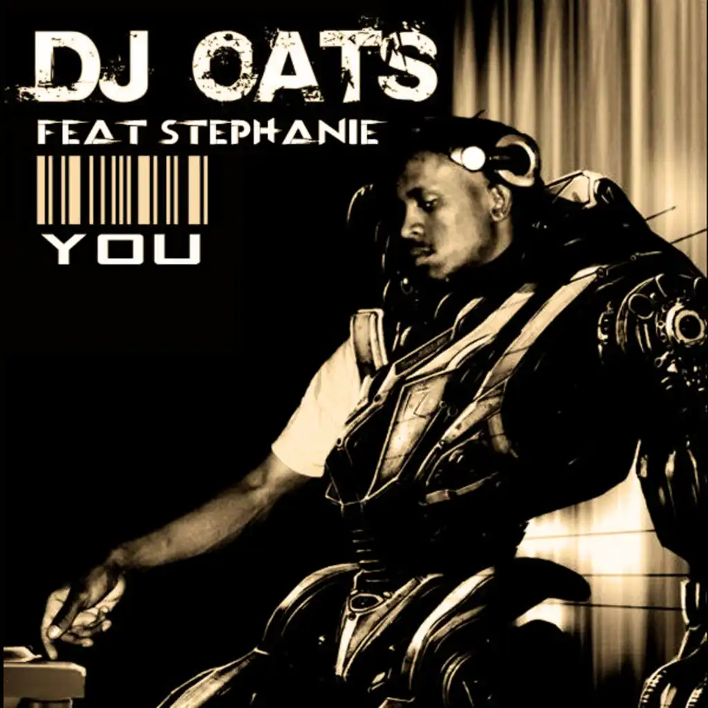 You (feat. Stephanie) (DJ Oats Original Mix)