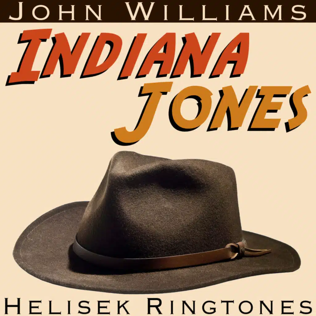 Williams: Indiana Jones Main Title (The Raiders March); Theme from the Movie Soundtrack; John Williams