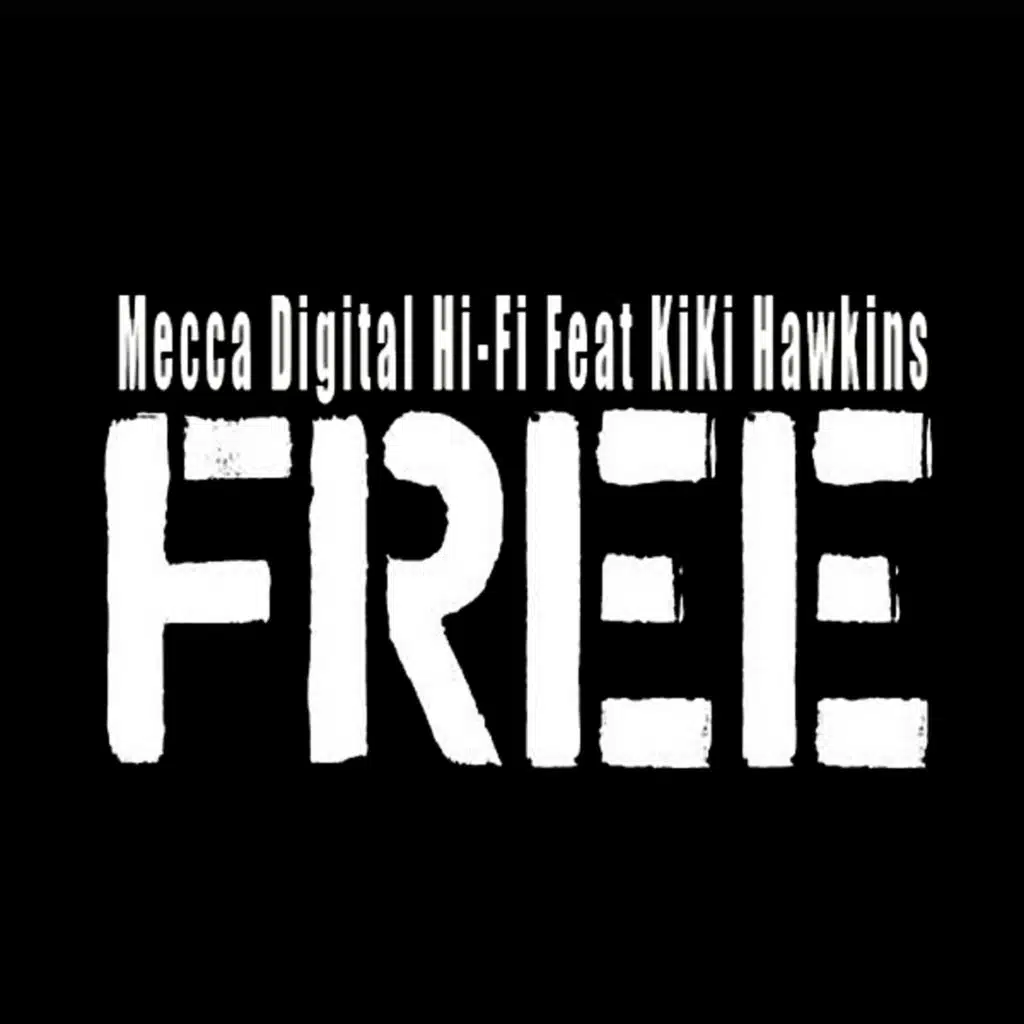Free (feat. Kiki Hawkins)
