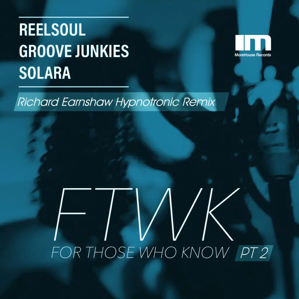 For Those Who Know, Pt. 2 (feat. Richard Earnshaw)