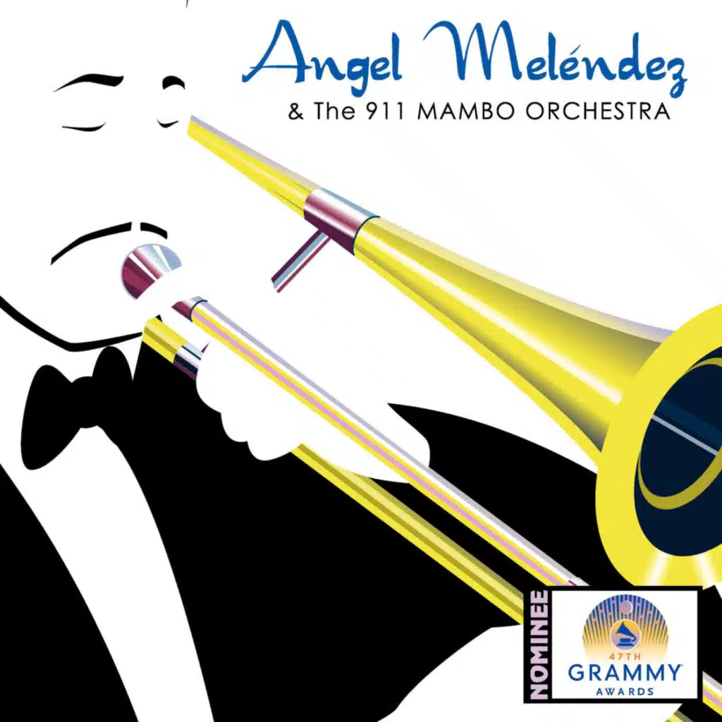 Angel Melendez & The 911 Mambo Orchestra