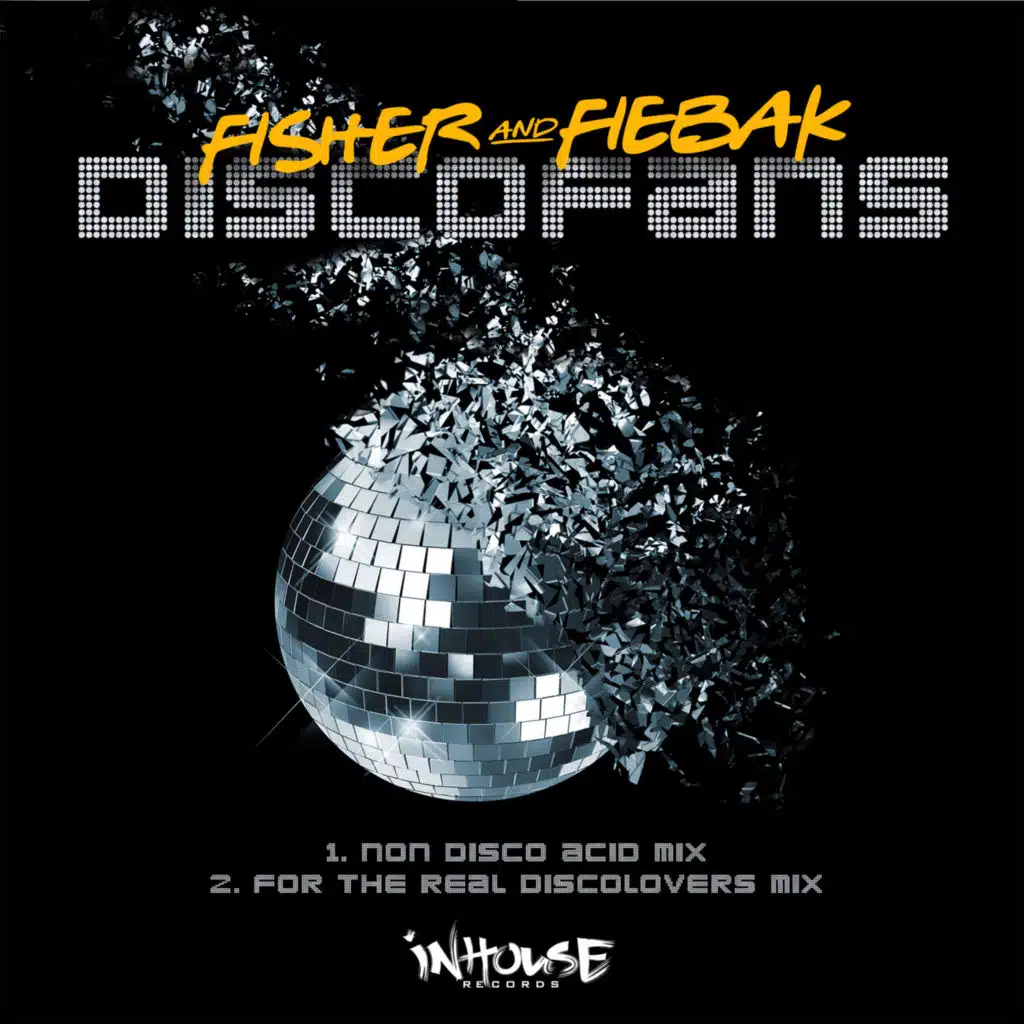 Discofans (Non Disco Acid Mix) [feat. Marc Fischer & Sebastian Fiebak]