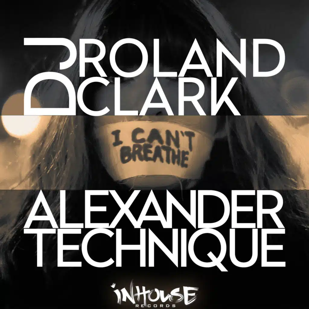 Roland Clark, Alexander Technique & DJ Roland Clark