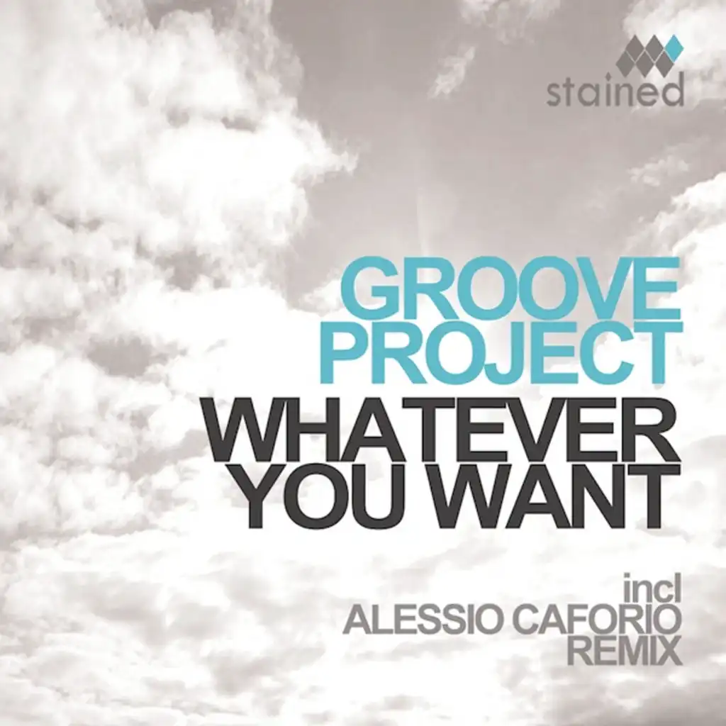 Whatever You Want (feat. Alessio Caforio)