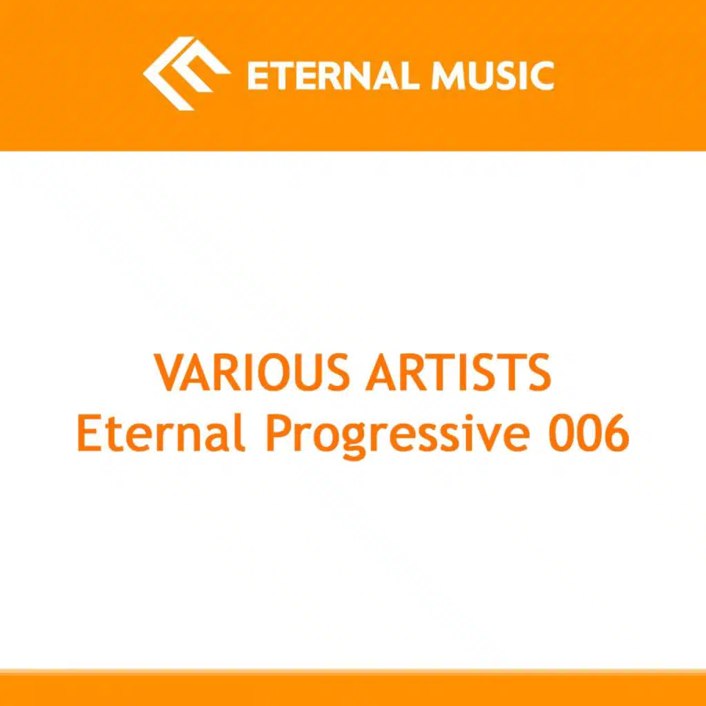 Eternal Progressive 006