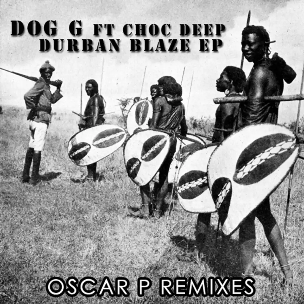 Durban Blaze EP (Remixes) [feat. Choc Deep]