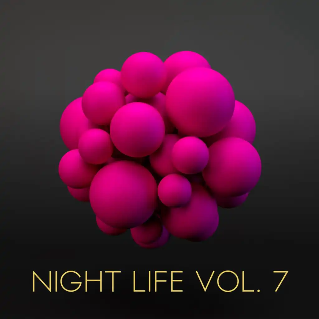 Night Life, Vol. 7