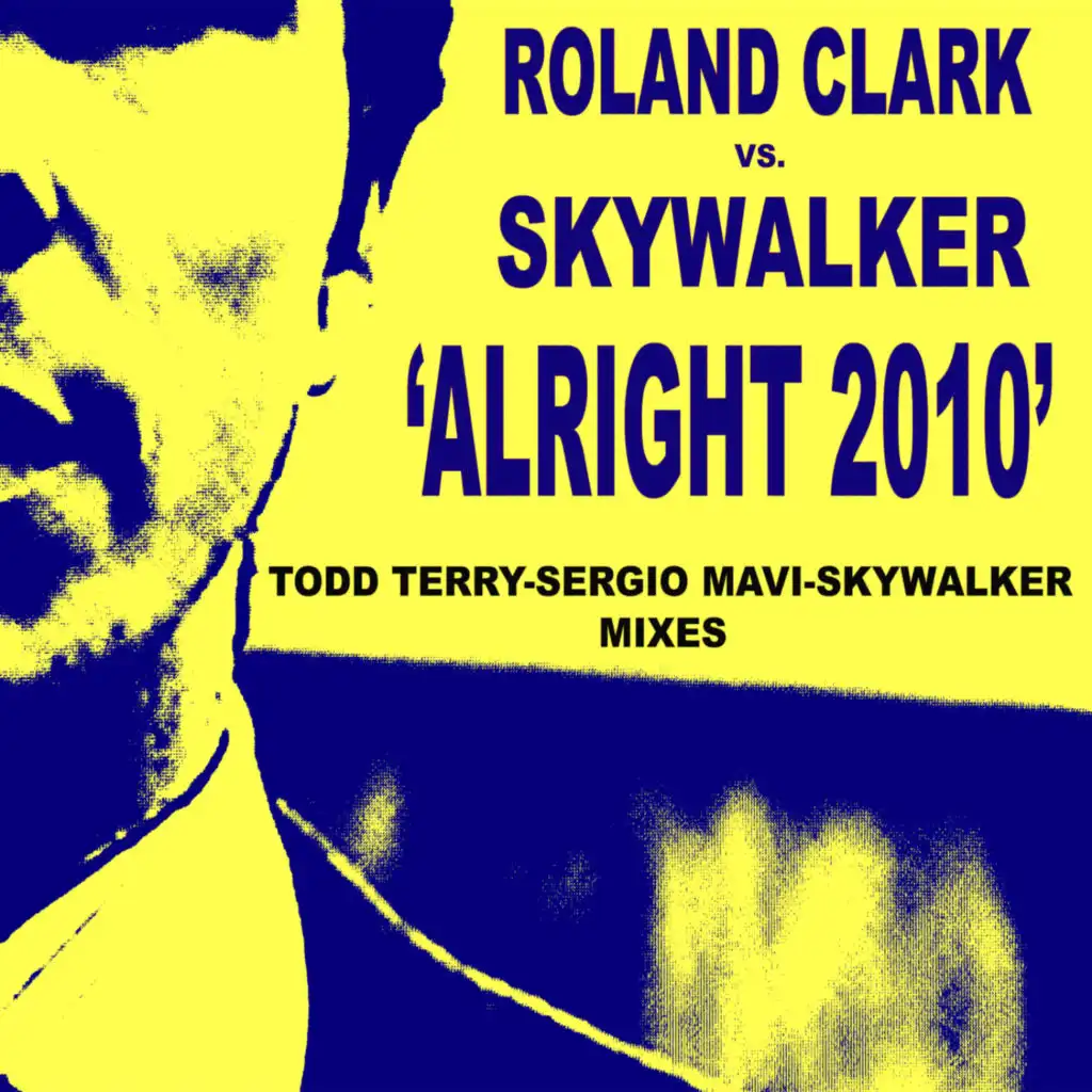 Alright (2010 Skywalker Mix)