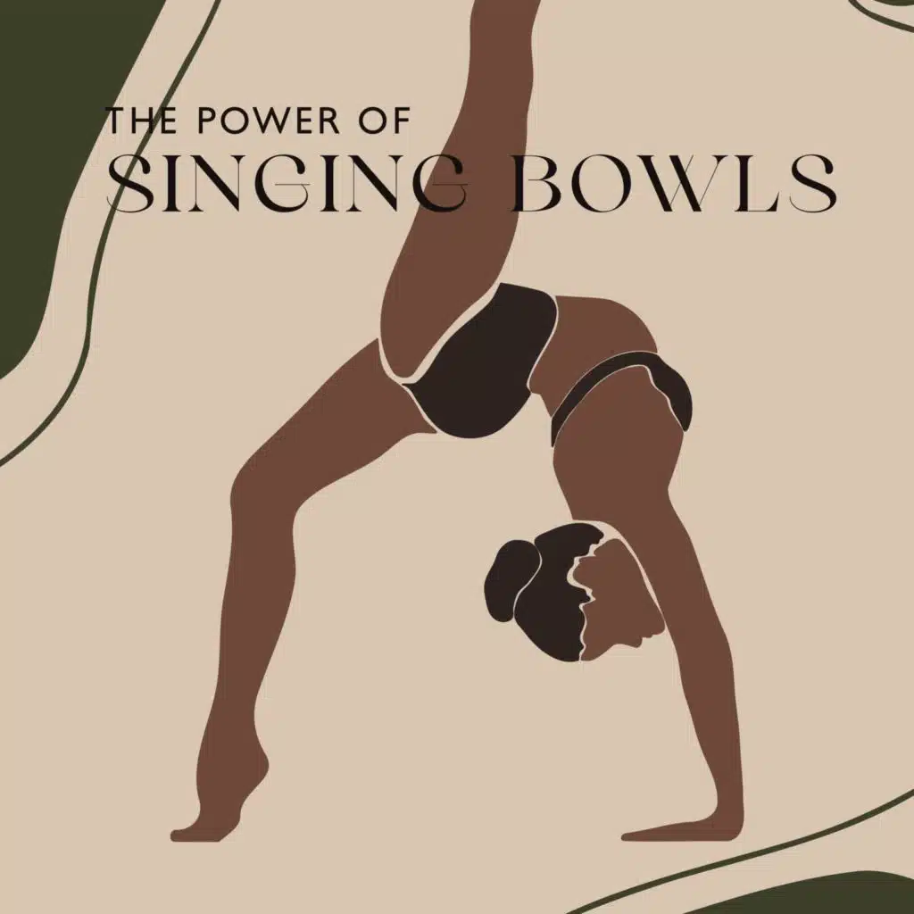 The Power of Singing Bowls (Morning Yoga Flow, Nourishing Meditation Music, Bells and Bowls Sounds)