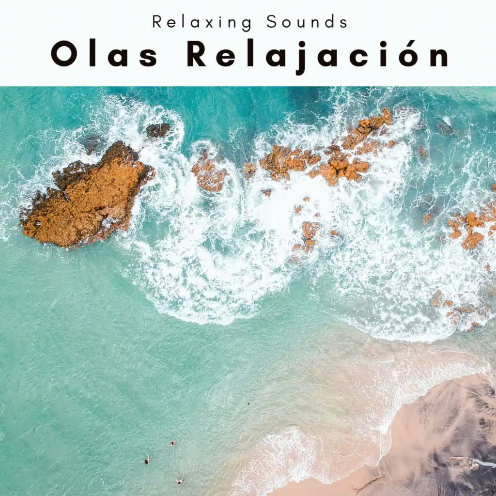 Olas Relajación (feat. Massage Tribe, Sonidos Naturaleza & Bruit De La Mer) (feat. Massage Tribe, Sonidos Naturaleza & Bruit De La Mer)