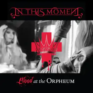 Blood at the Orpheum (Live)