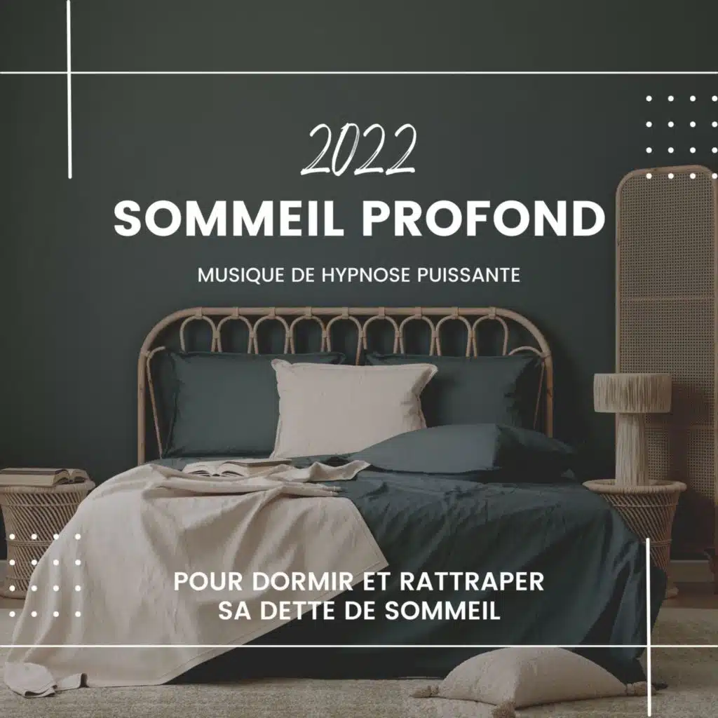 Sommeil profond 2022: Musique de hypnose puissante pour dormir et rattraper sa dette de sommeil