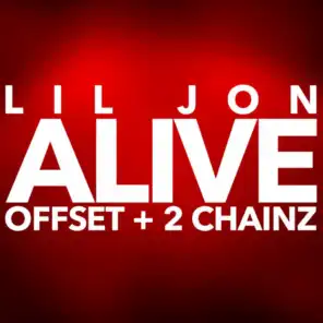 2 Chainz, Lil Jon & Offset
