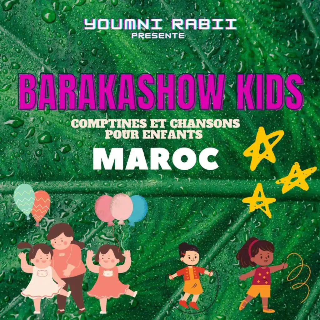 Barakashow Kids (Comptines et chansons pour enfants Maroc)