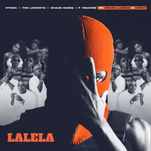 Lalela (feat. The Lowkeys, ShaunMusiQ and F teearse, Mpumi Landan & Teeza)