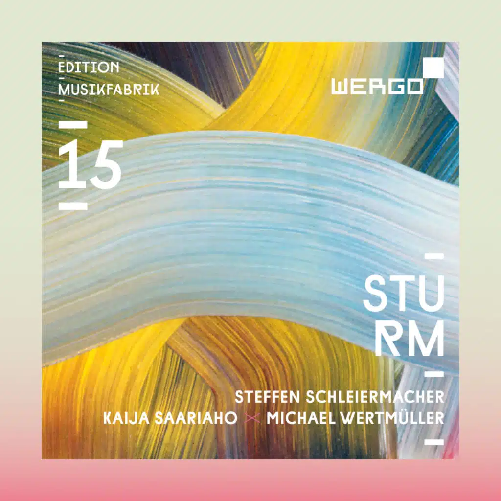 Edition Musikfabrik, Vol. 15 – Sturm